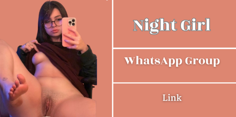 18+ Night Girl WhatsApp Group Link [2025 Updates]