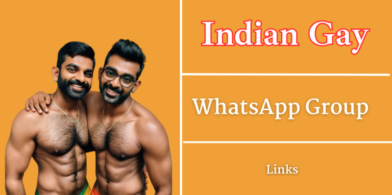 Indian Gay WhatsApp Group Link Join