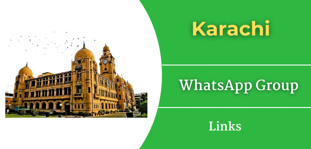 Karachi WhatsApp Group Links