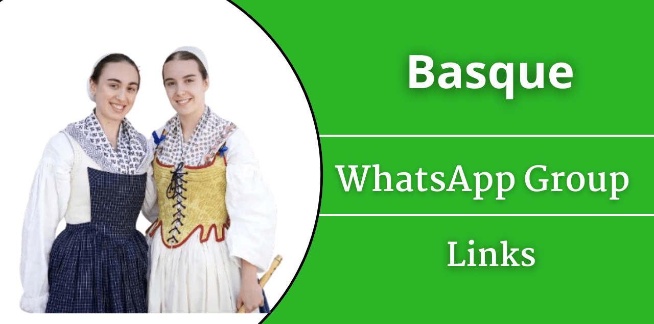 Basque Whatsapp Group Link Join
