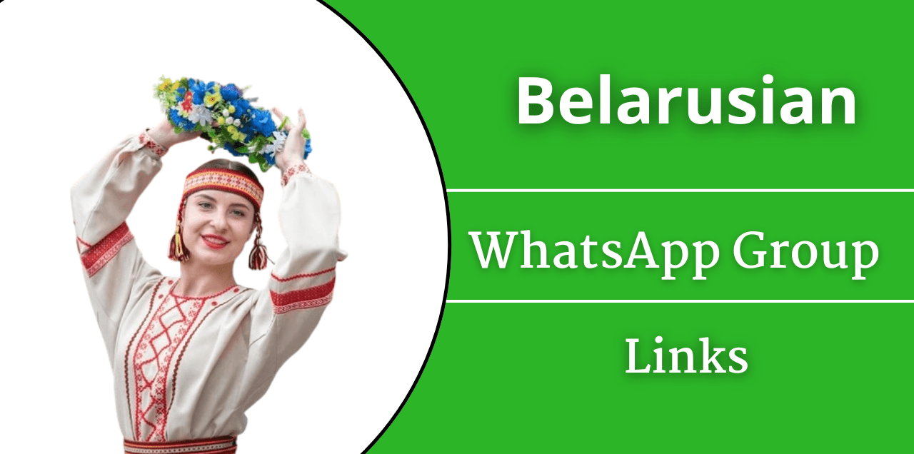 Belarusian Whatsapp Group Link Join