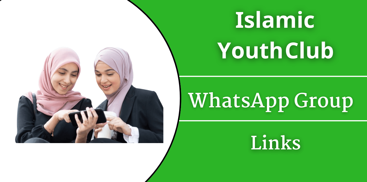 Islamic Youth Club Whatsapp Group Link Join 