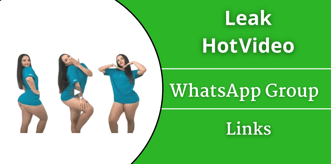 Leak Hot Video Whatsapp Group Link